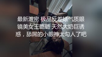 大吊直男自拍操两轮女友 你干嘛抖的这么厉害 17cm大吊操的妹子直抽搐爽翻天